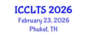 International Conference on Corpus Linguistics and Translation Studies (ICCLTS) February 23, 2026 - Phuket, Thailand