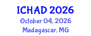 International Conference on Healthcare Architecture and Design (ICHAD) October 04, 2026 - Madagascar, Madagascar
