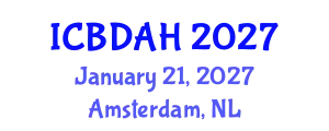 International Conference on Big Data Analytics in Healthcare (ICBDAH) January 21, 2027 - Amsterdam, Netherlands