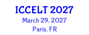 International Conference on Creative Education, Learning and Teaching (ICCELT) March 29, 2027 - Paris, France