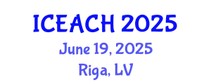 International Conference on Ecotourism Activities and Cultural Heritage (ICEACH) June 19, 2025 - Riga, Latvia