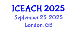 International Conference on Ecotourism Activities and Cultural Heritage (ICEACH) September 25, 2025 - London, United Kingdom