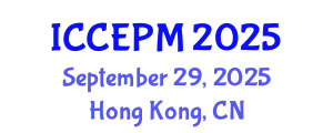 International Conference on Construction Economics and Project Management (ICCEPM) September 29, 2025 - Hong Kong, China