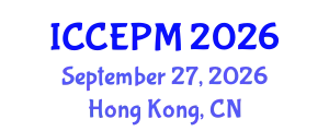International Conference on Construction Economics and Project Management (ICCEPM) September 27, 2026 - Hong Kong, China