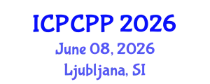International Conference on Plasma Chemistry and Plasma Processing (ICPCPP) June 08, 2026 - Ljubljana, Slovenia