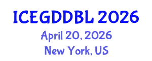 International Conference on Educational Game Development and Game-Based Learning (ICEGDDBL) April 20, 2026 - New York, United States