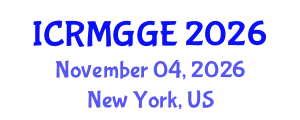 International Conference on Rock Mechanics, Geomechanics and Geotechnical Engineering (ICRMGGE) November 04, 2026 - New York, United States