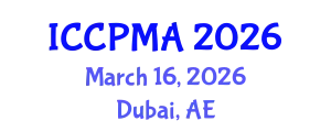 International Conference on Consumer Psychology, Marketing and Advertising (ICCPMA) March 16, 2026 - Dubai, United Arab Emirates