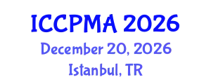 International Conference on Consumer Psychology, Marketing and Advertising (ICCPMA) December 20, 2026 - Istanbul, Turkey