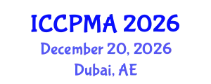 International Conference on Consumer Psychology, Marketing and Advertising (ICCPMA) December 20, 2026 - Dubai, United Arab Emirates