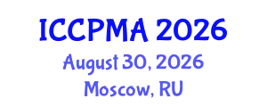 International Conference on Consumer Psychology, Marketing and Advertising (ICCPMA) August 30, 2026 - Moscow, Russia