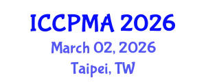 International Conference on Consumer Psychology, Marketing and Advertising (ICCPMA) March 02, 2026 - Taipei, Taiwan