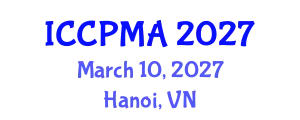 International Conference on Consumer Psychology, Marketing and Advertising (ICCPMA) March 10, 2027 - Hanoi, Vietnam