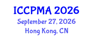 International Conference on Consumer Psychology, Marketing and Advertising (ICCPMA) September 27, 2026 - Hong Kong, China