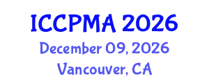 International Conference on Consumer Psychology, Marketing and Advertising (ICCPMA) December 09, 2026 - Vancouver, Canada