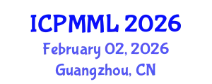 International Conference on Predictive Maintenance and Machine Learning (ICPMML) February 02, 2026 - Guangzhou, China