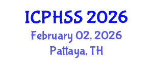 International Conference on Public Health and Social Sciences (ICPHSS) February 02, 2026 - Pattaya, Thailand
