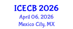 International Conference on Ecology and Conservation Biology (ICECB) April 06, 2026 - Mexico City, Mexico