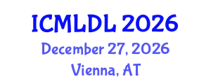 International Conference on Machine Learning and Deep Learning (ICMLDL) December 27, 2026 - Vienna, Austria