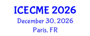 International Conference on Engineering Chemistry and Materials Engineering (ICECME) December 30, 2026 - Paris, France