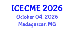 International Conference on Engineering Chemistry and Materials Engineering (ICECME) October 04, 2026 - Madagascar, Madagascar