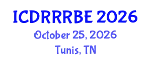 International Conference on Disaster Resilience and Risk Reduction for Built Environment (ICDRRRBE) October 25, 2026 - Tunis, Tunisia