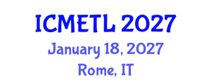 International Conference on Mathematics Education, Teaching and Learning (ICMETL) January 18, 2027 - Rome, Italy