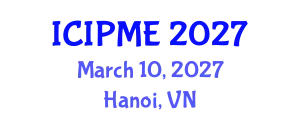 International Conference on Integrated Pest Management and Entomology (ICIPME) March 10, 2027 - Hanoi, Vietnam