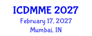 International Conference on Design, Mechanical and Material Engineering (ICDMME) February 17, 2027 - Mumbai, India