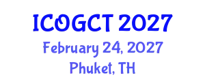 International Conference on Oil, Gas and Coal Technologies (ICOGCT) February 24, 2027 - Phuket, Thailand