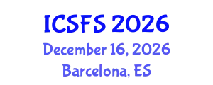 International Conference on Sustainable Food Systems (ICSFS) December 16, 2026 - Barcelona, Spain