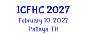 International Conference on Food History and Culture (ICFHC) February 10, 2027 - Pattaya, Thailand