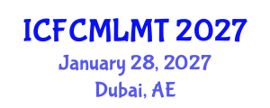 International Conference on Flipped Classroom Model and Learning Management Tools (ICFCMLMT) January 28, 2027 - Dubai, United Arab Emirates