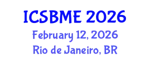 International Conference on Simulation-Based Medical Education (ICSBME) February 12, 2026 - Rio de Janeiro, Brazil