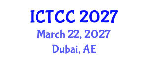International Conference on Thermal Comfort and Control (ICTCC) March 22, 2027 - Dubai, United Arab Emirates