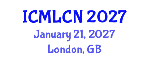 International Conference on Machine Learning in Communication Networks (ICMLCN) January 21, 2027 - London, United Kingdom
