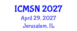 International Conference on Materials Science and Nanoscience (ICMSN) April 29, 2027 - Jerusalem, Israel