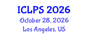 International Conference on Law and Political Science (ICLPS) October 28, 2026 - Los Angeles, United States