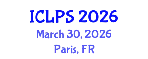 International Conference on Law and Political Science (ICLPS) March 30, 2026 - Paris, France