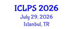 International Conference on Law and Political Science (ICLPS) July 29, 2026 - Istanbul, Turkey