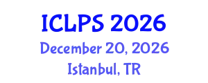 International Conference on Law and Political Science (ICLPS) December 20, 2026 - Istanbul, Turkey