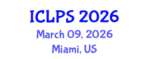 International Conference on Law and Political Science (ICLPS) March 09, 2026 - Miami, United States