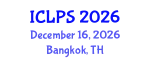 International Conference on Law and Political Science (ICLPS) December 16, 2026 - Bangkok, Thailand