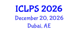 International Conference on Law and Political Science (ICLPS) December 20, 2026 - Dubai, United Arab Emirates