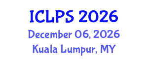 International Conference on Law and Political Science (ICLPS) December 06, 2026 - Kuala Lumpur, Malaysia