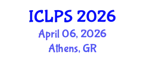 International Conference on Law and Political Science (ICLPS) April 06, 2026 - Athens, Greece