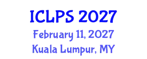 International Conference on Law and Political Science (ICLPS) February 11, 2027 - Kuala Lumpur, Malaysia