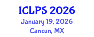 International Conference on Law and Political Science (ICLPS) January 19, 2026 - Cancún, Mexico