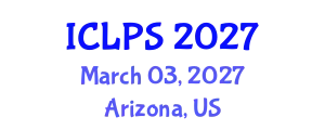 International Conference on Law and Political Science (ICLPS) March 03, 2027 - Arizona, United States