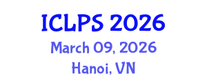 International Conference on Law and Political Science (ICLPS) March 09, 2026 - Hanoi, Vietnam